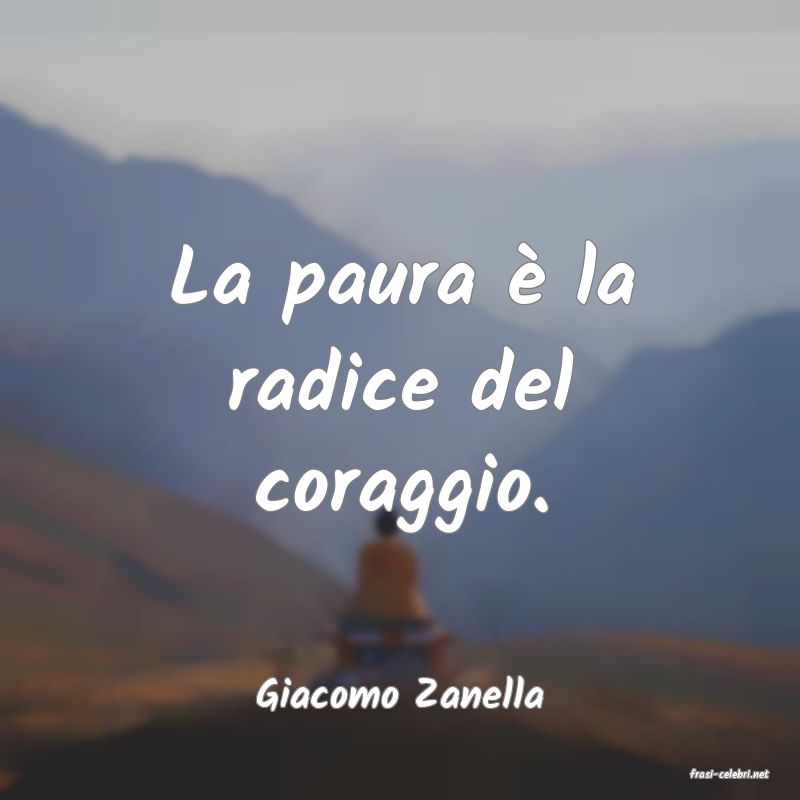 frasi di  Giacomo Zanella

