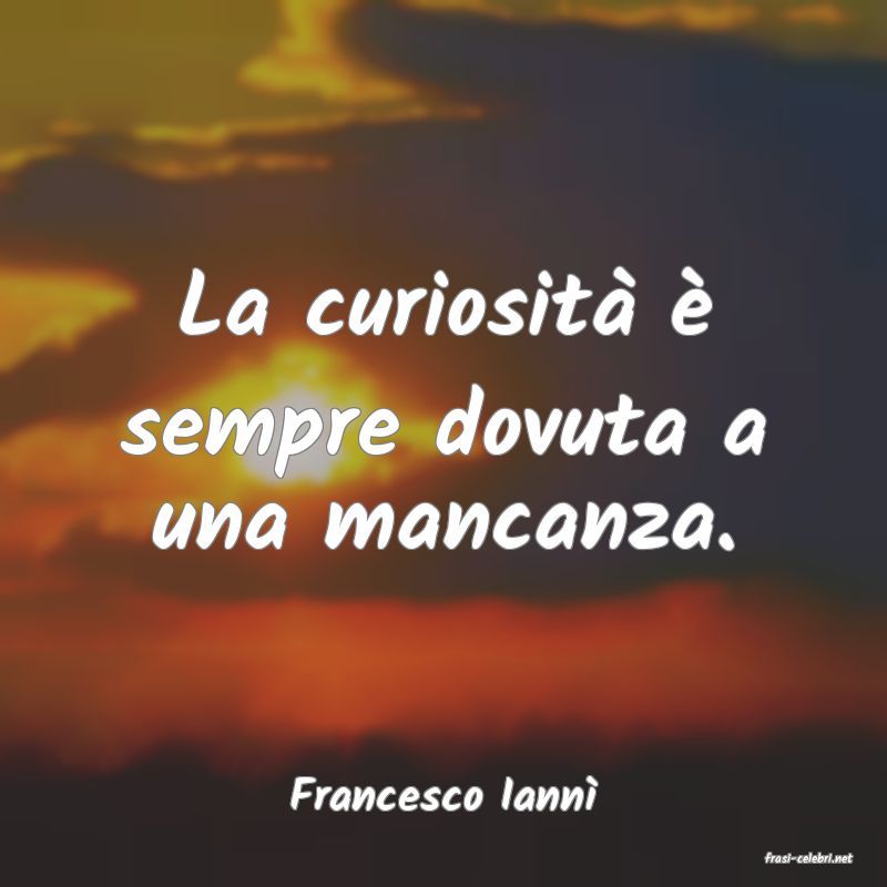 frasi di Francesco Iann