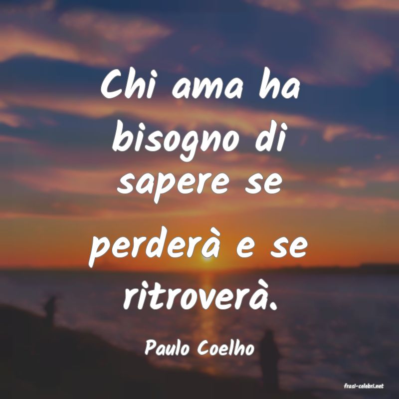frasi di  Paulo Coelho
