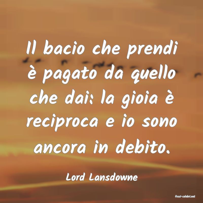 frasi di  Lord Lansdowne
