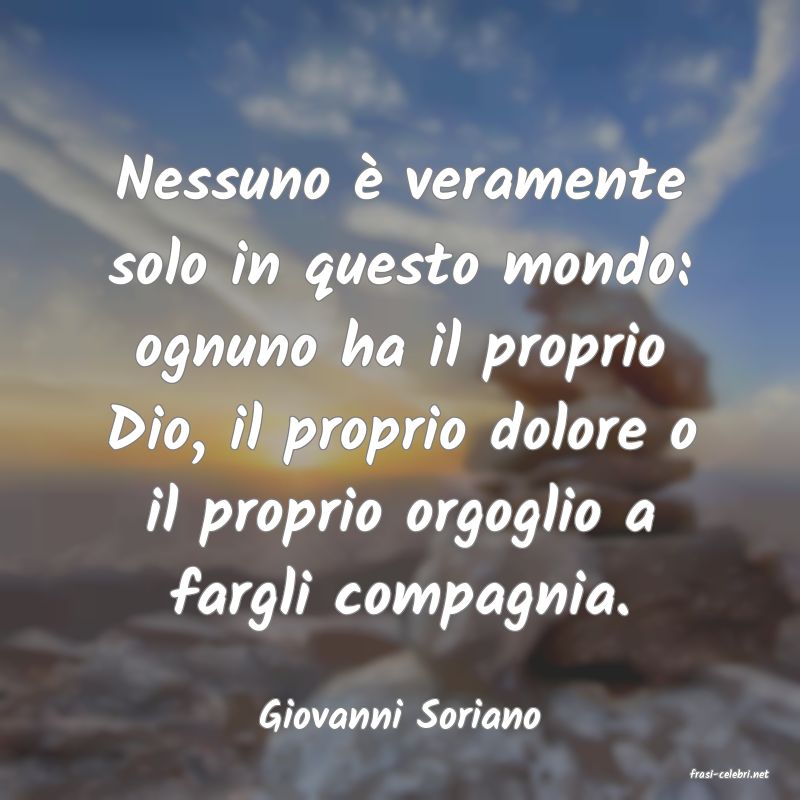 frasi di Giovanni Soriano