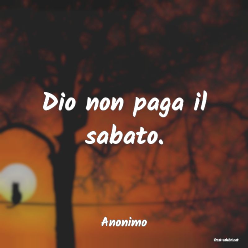 frasi di Anonimo