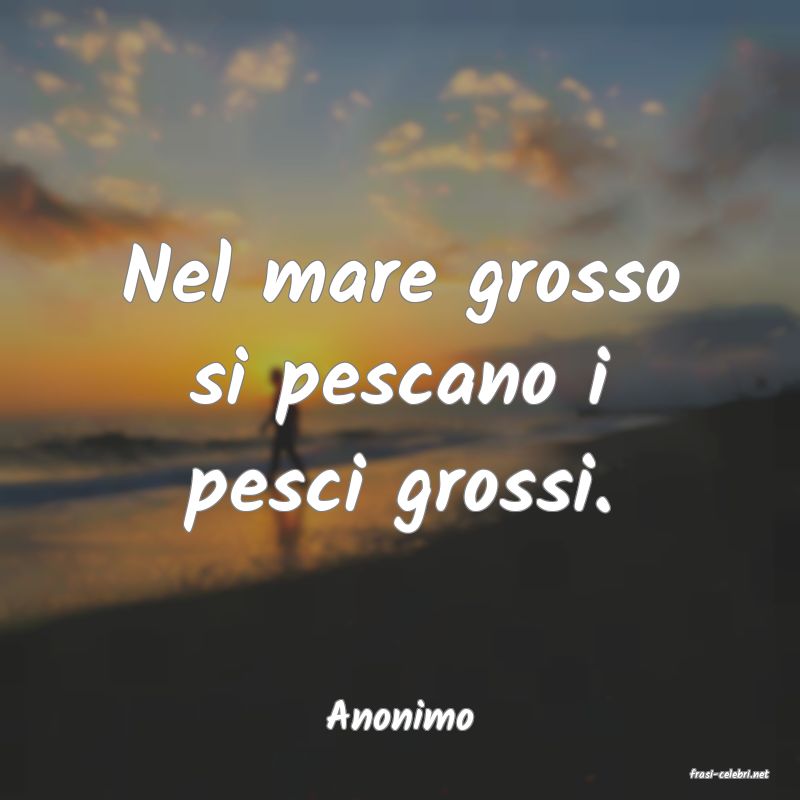 frasi di Anonimo