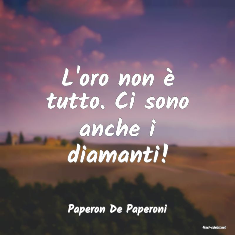 frasi di Paperon De Paperoni