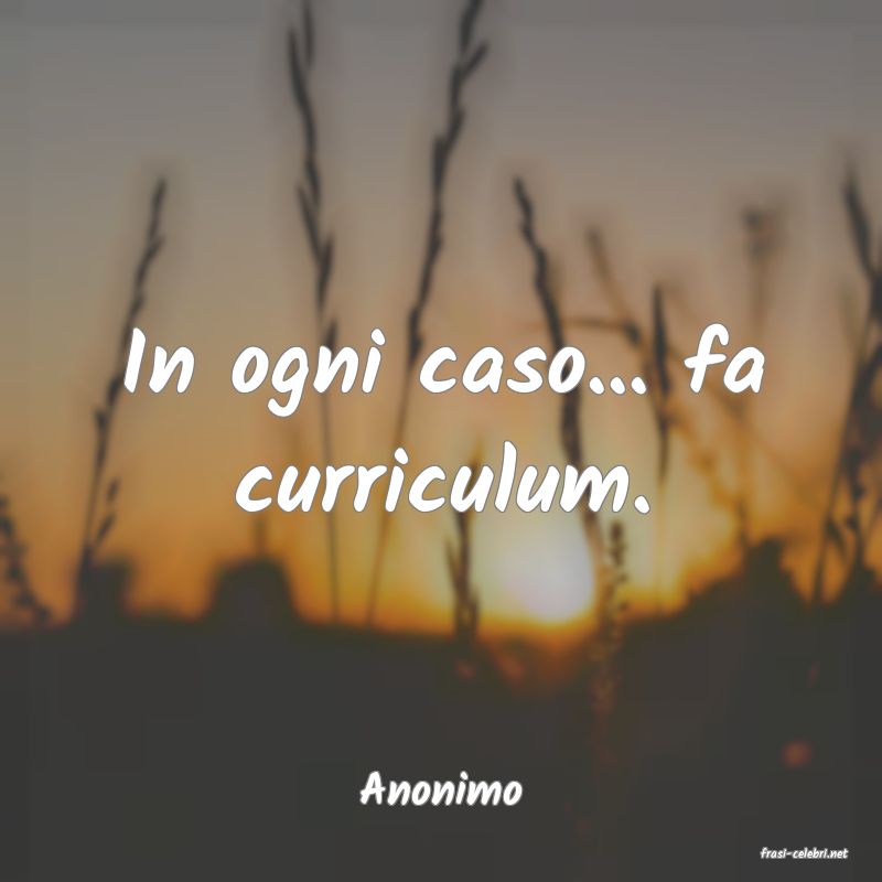 frasi di Anonimo