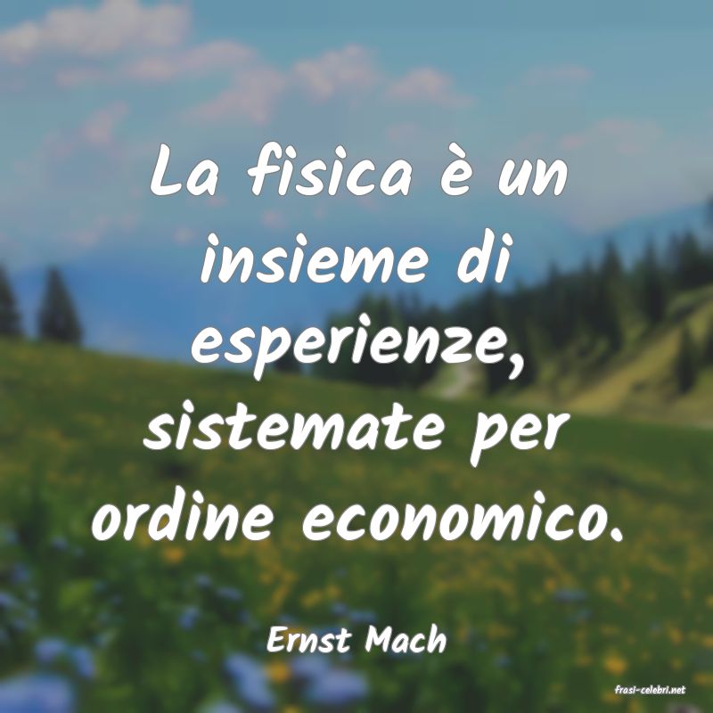 frasi di Ernst Mach