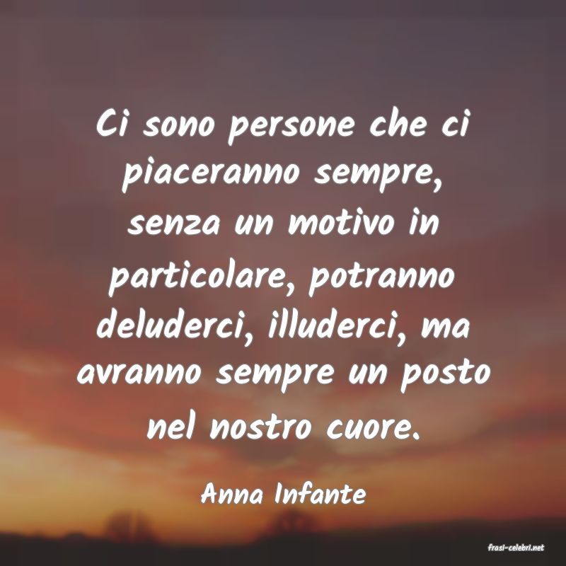 frasi di  Anna Infante
