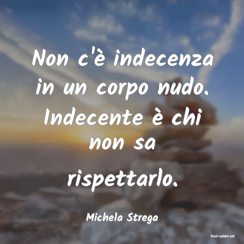 frasi di Michela Strega