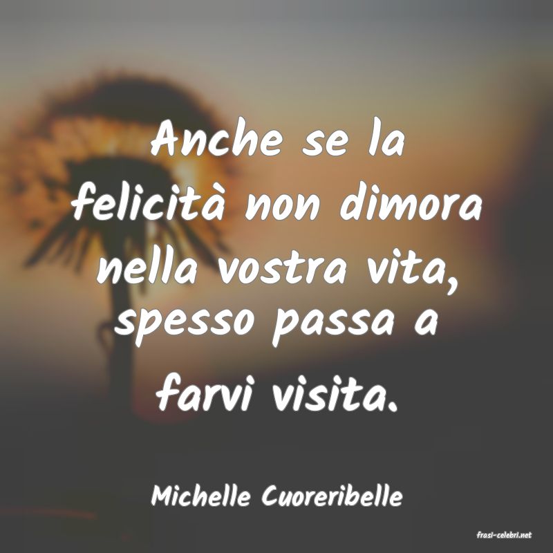 frasi di Michelle Cuoreribelle