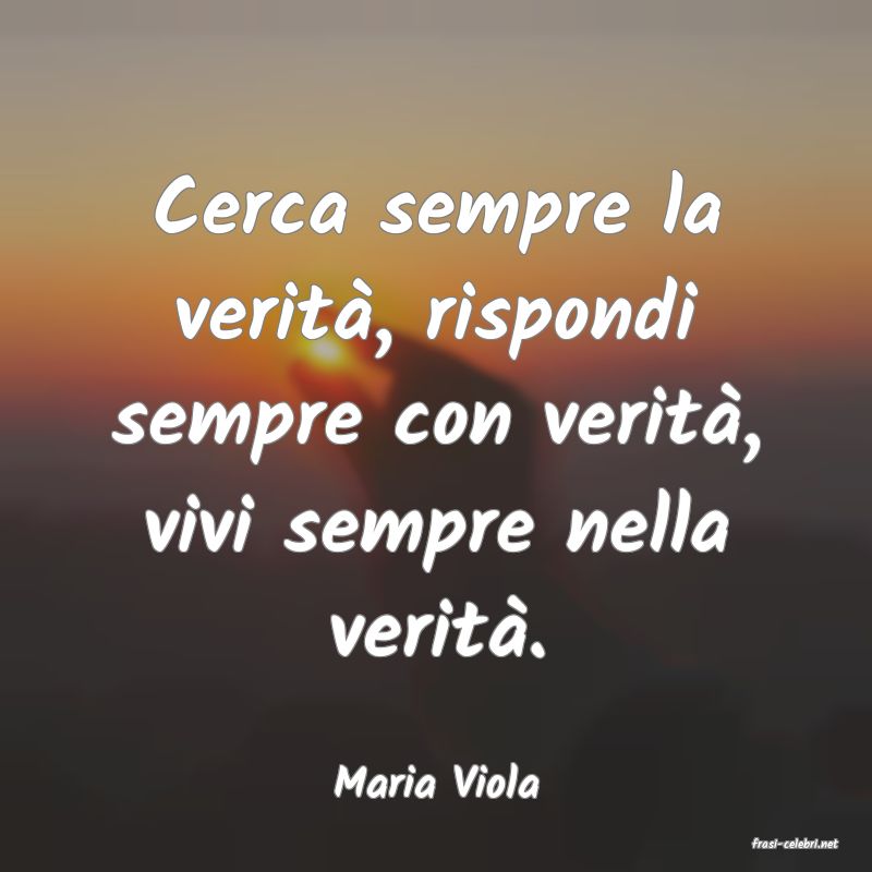 frasi di Maria Viola