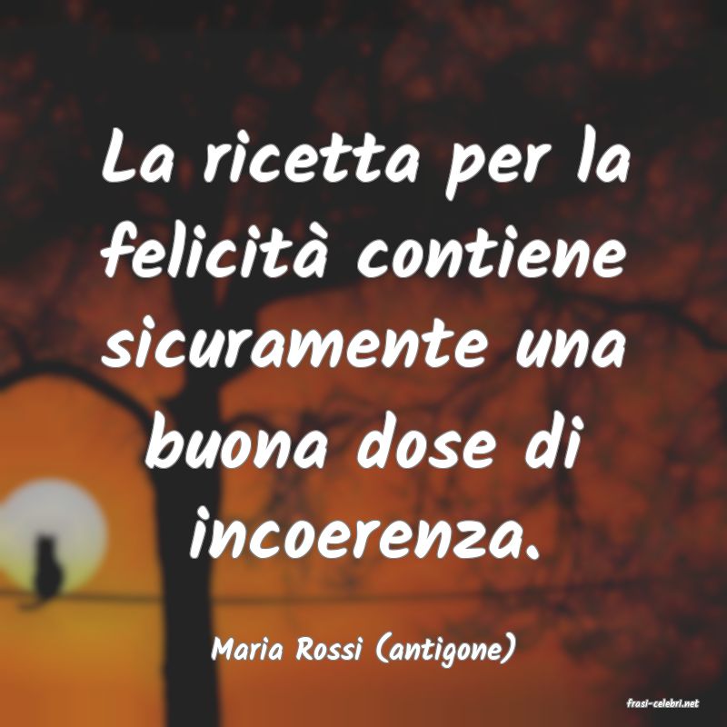 frasi di Maria Rossi (antigone)