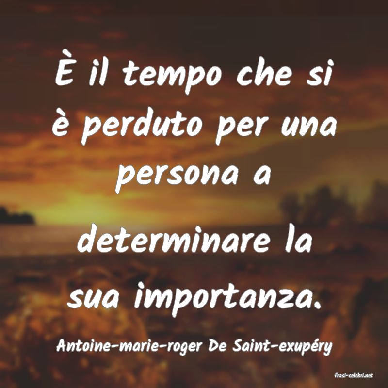 frasi di Antoine-marie-roger De Saint-exupry