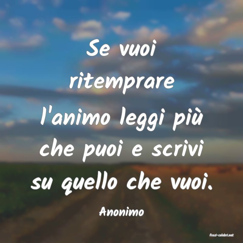frasi di  Anonimo
