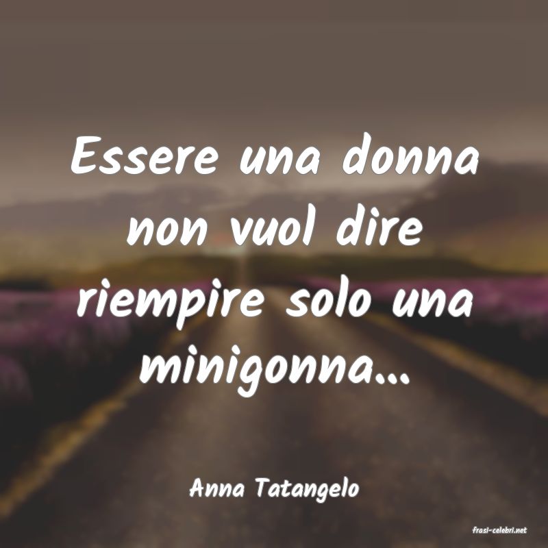 frasi di Anna Tatangelo