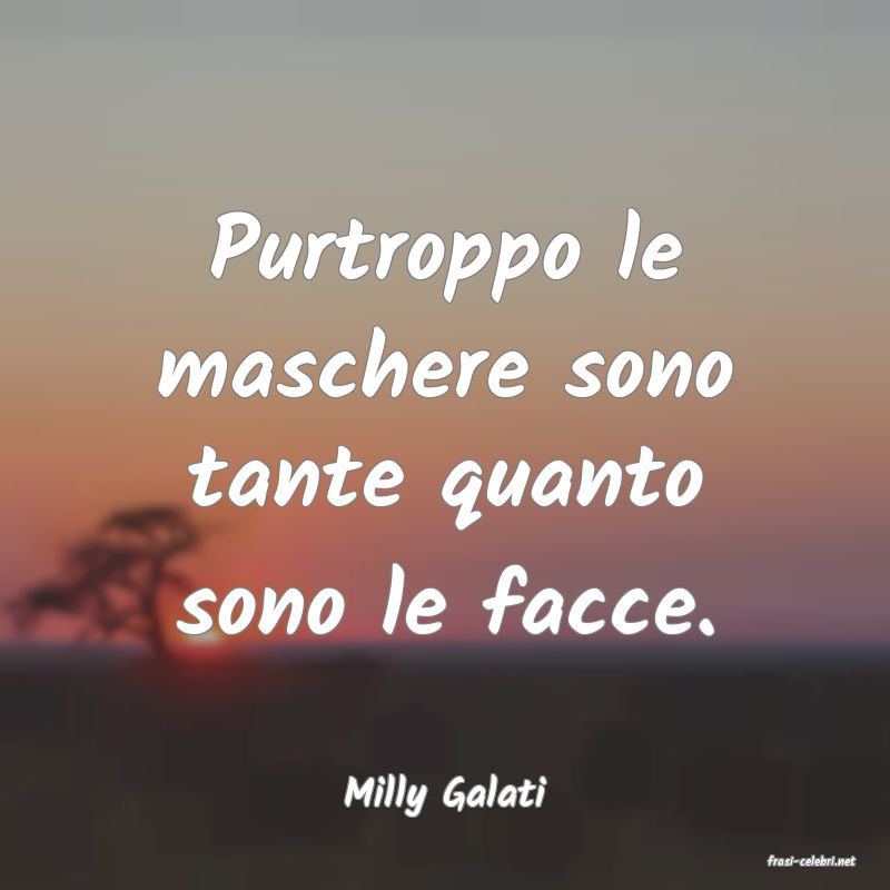 frasi di Milly Galati