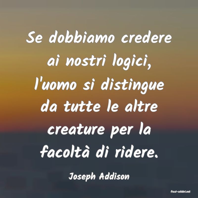 frasi di Joseph Addison