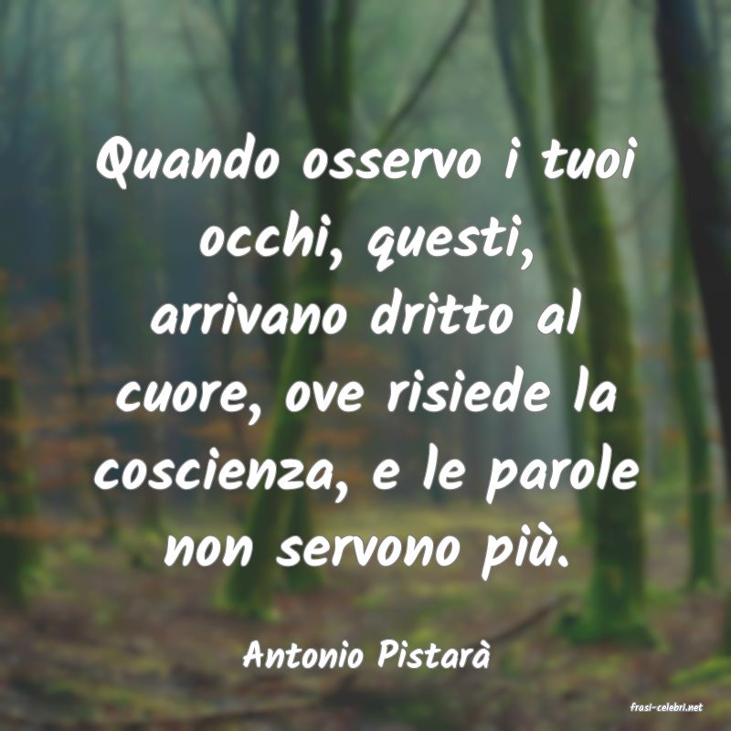 frasi di Antonio Pistar