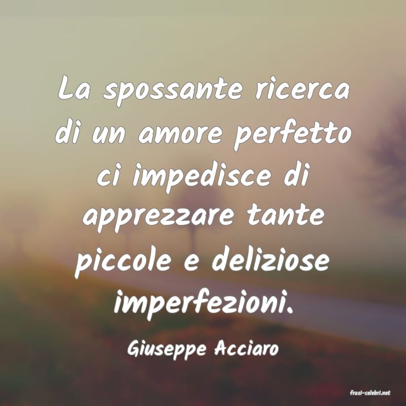 frasi di  Giuseppe Acciaro
