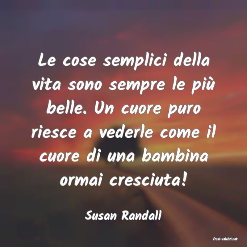 frasi di  Susan Randall
