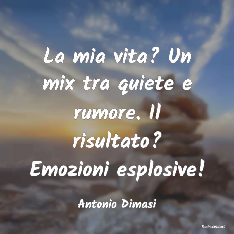 frasi di  Antonio Dimasi

