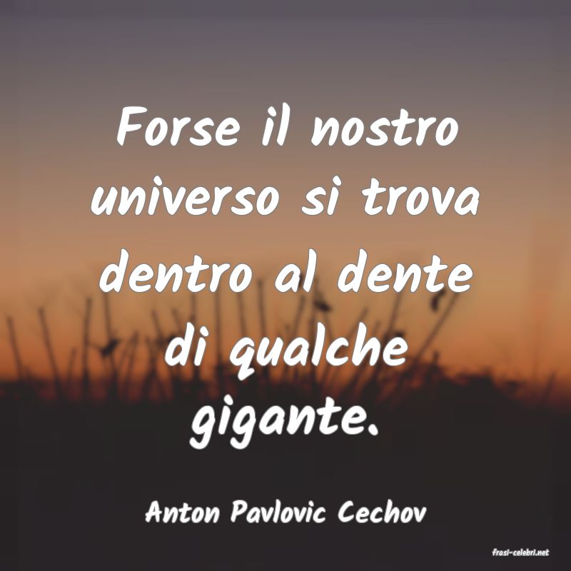 frasi di Anton Pavlovic Cechov