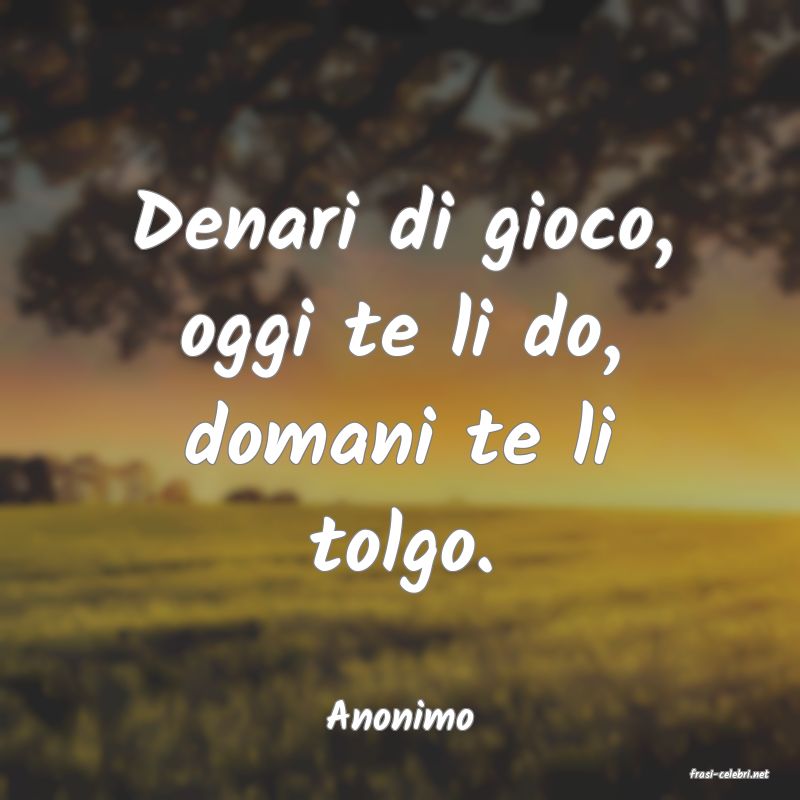 frasi di Anonimo