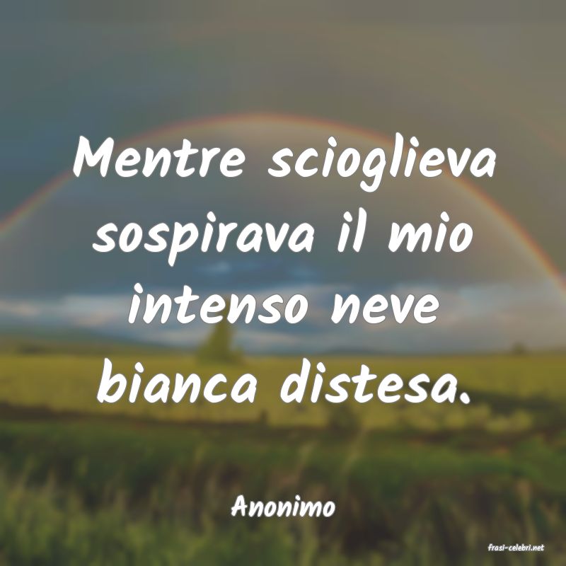 frasi di Anonimo