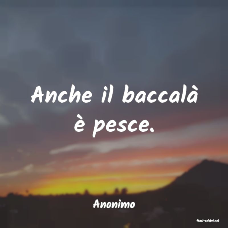 frasi di Anonimo