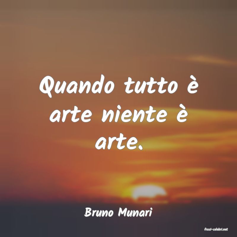 frasi di Bruno Munari