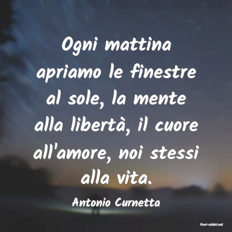 frasi di  Antonio Curnetta

