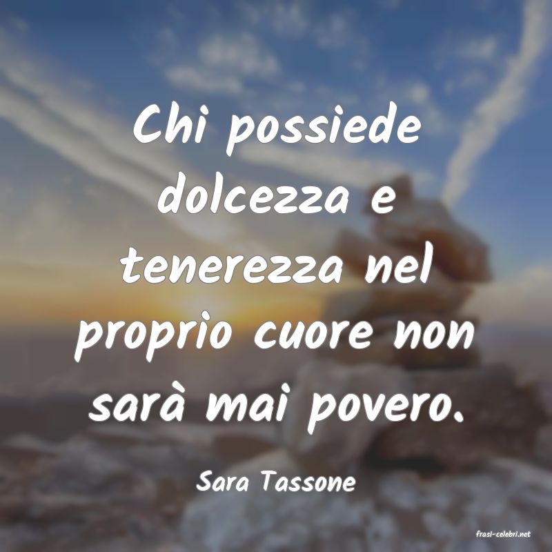 frasi di  Sara Tassone
