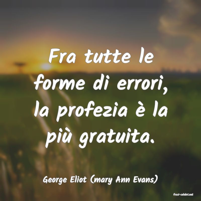 frasi di George Eliot (mary Ann Evans)