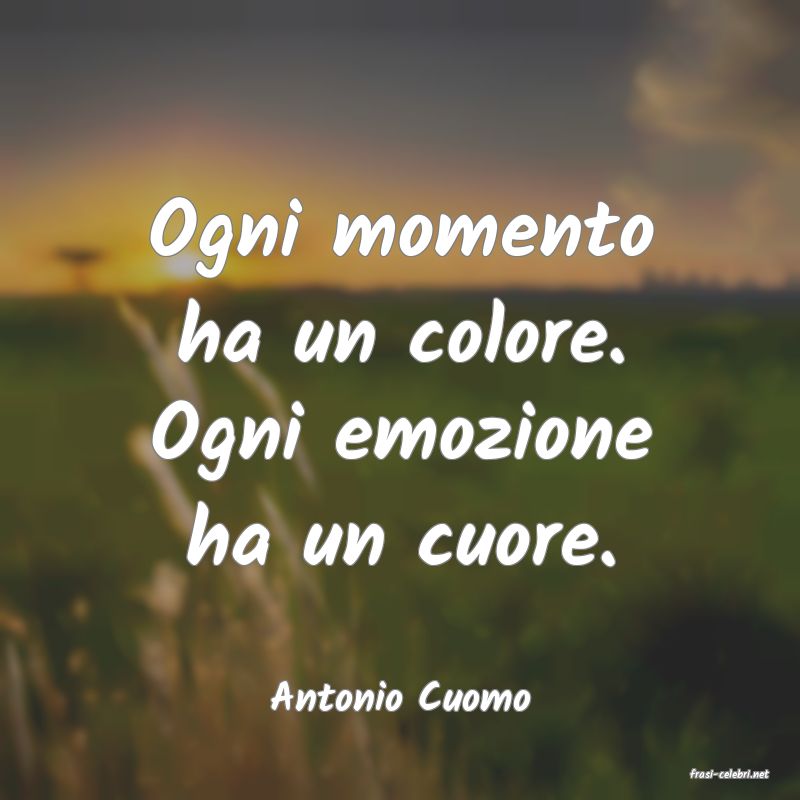 frasi di  Antonio Cuomo
