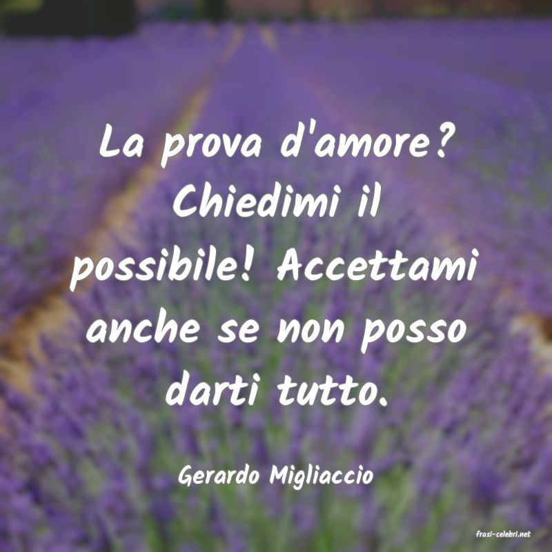 frasi di  Gerardo Migliaccio
