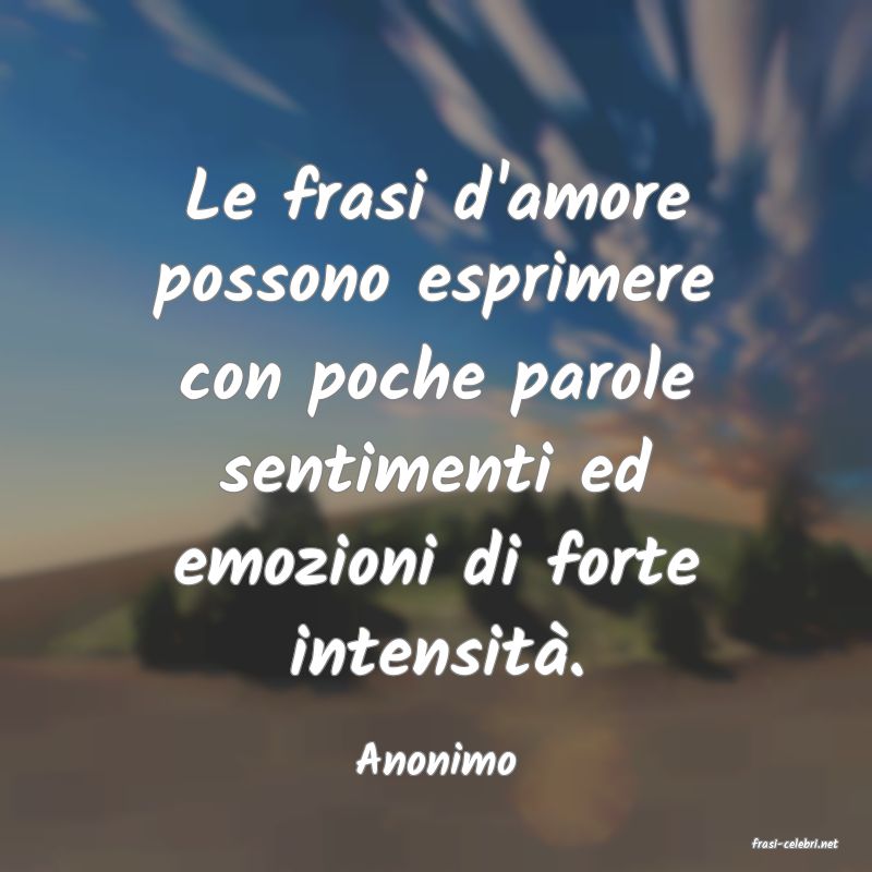 frasi di  Anonimo
