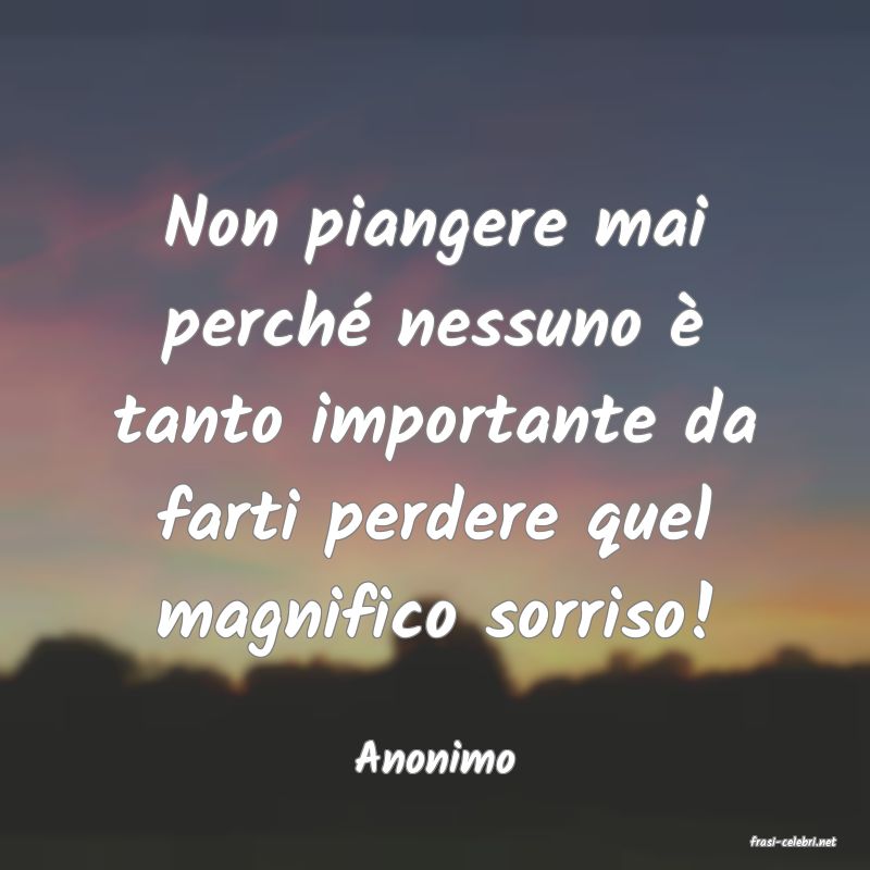 frasi di  Anonimo
