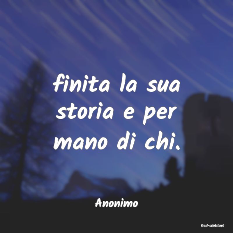 frasi di  Anonimo
