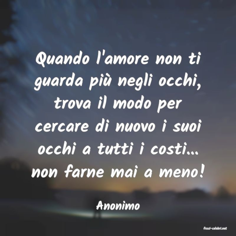 frasi di  Anonimo
