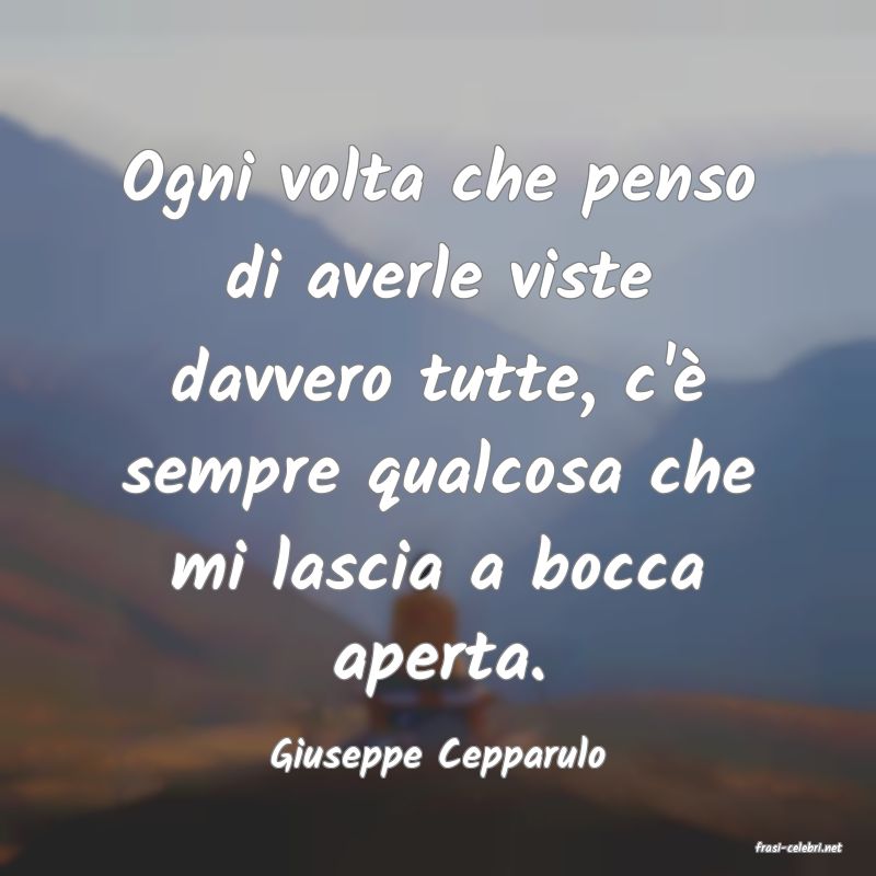 frasi di  Giuseppe Cepparulo

