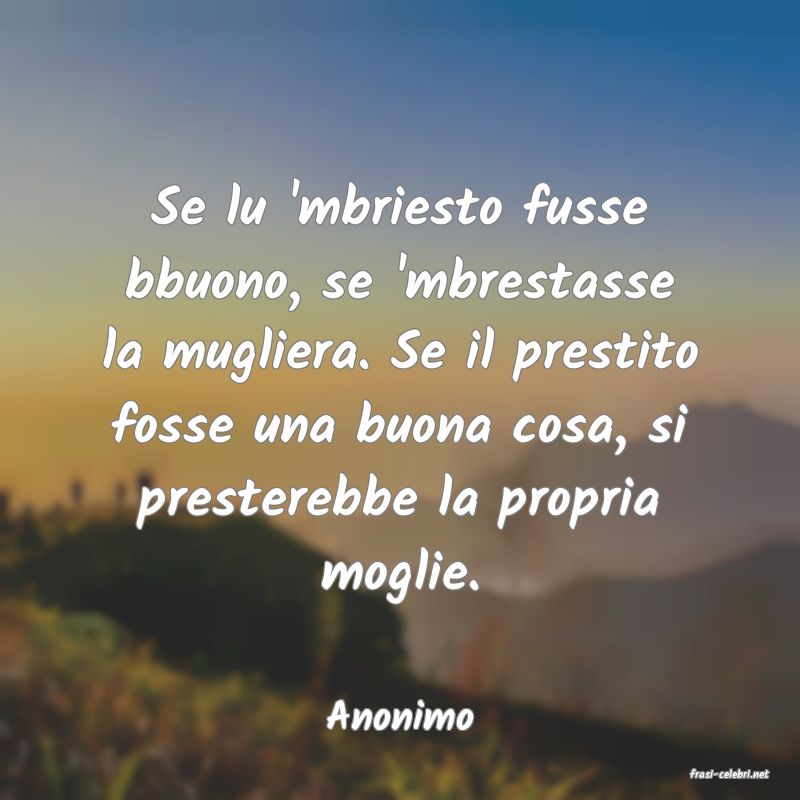 frasi di Anonimo