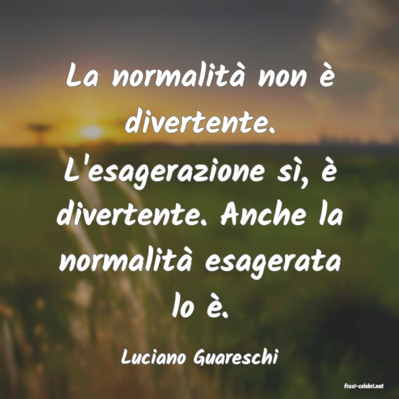 frasi di Luciano Guareschi