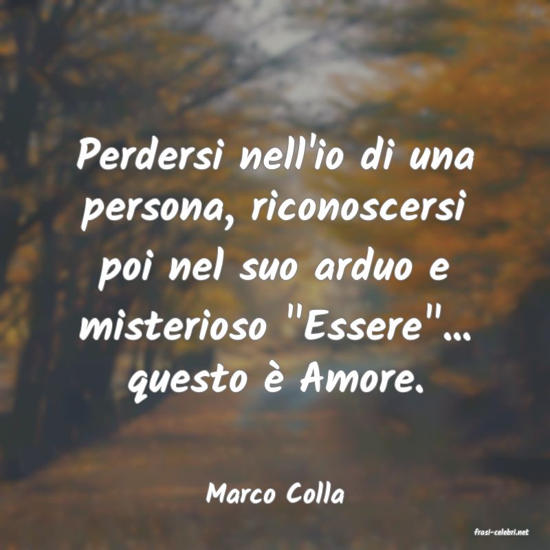 frasi di Marco Colla