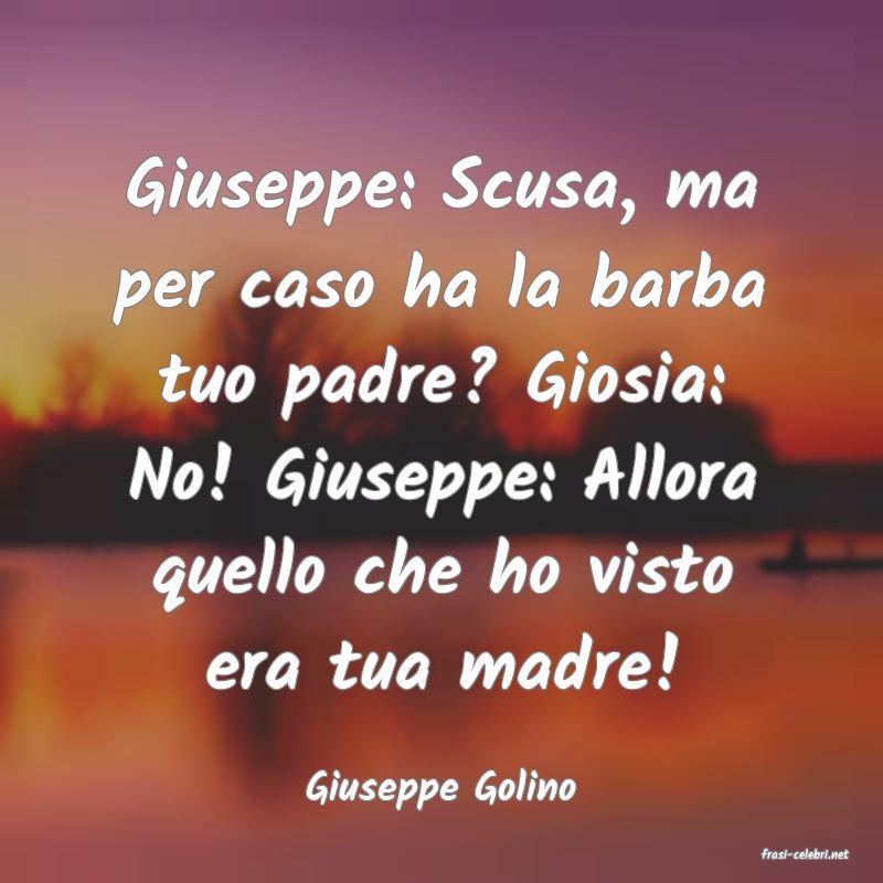 frasi di Giuseppe Golino