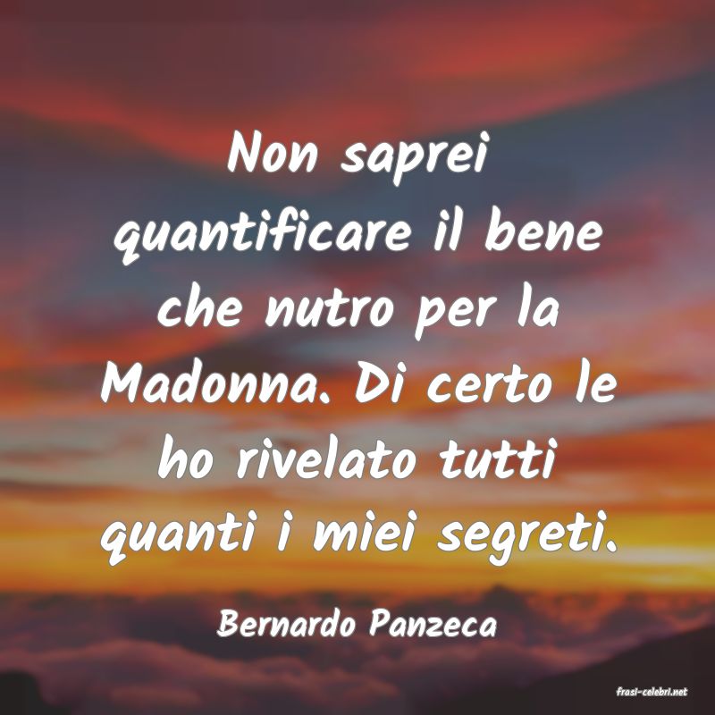 frasi di  Bernardo Panzeca
