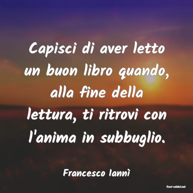 frasi di Francesco Iann�