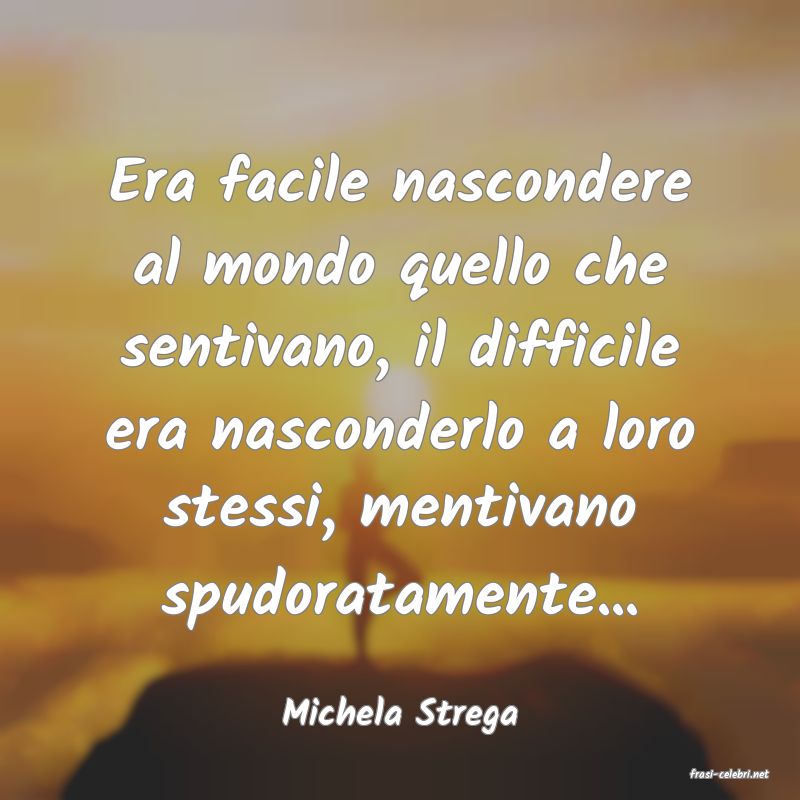 frasi di Michela Strega