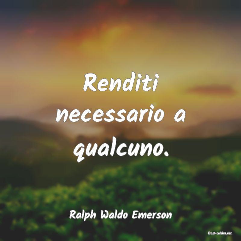 frasi di Ralph Waldo Emerson