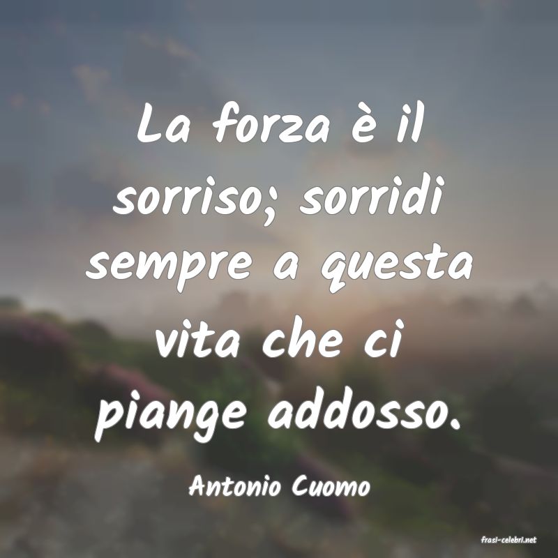 frasi di Antonio Cuomo