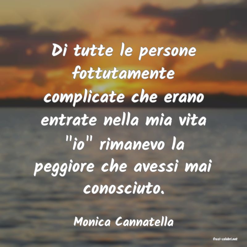 frasi di Monica Cannatella
