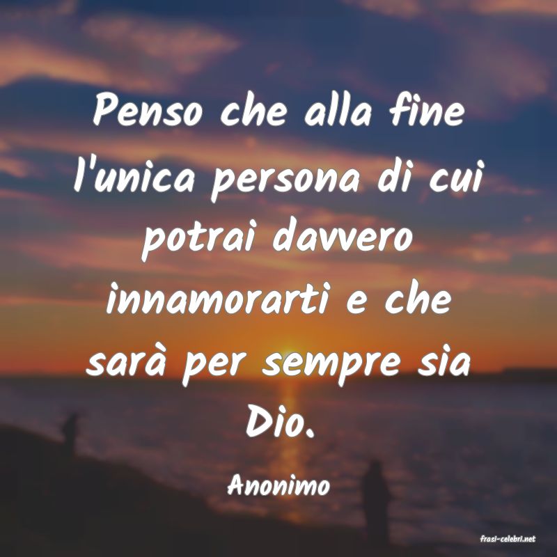frasi di  Anonimo
